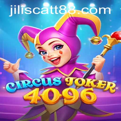 Discover the Thrill of CircusJoker4096: An Exciting New Adventure in Gaming